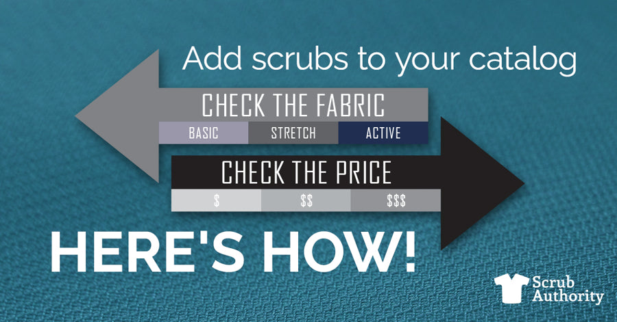 How to Sell Scrubs & Add Them to Your Catalog
